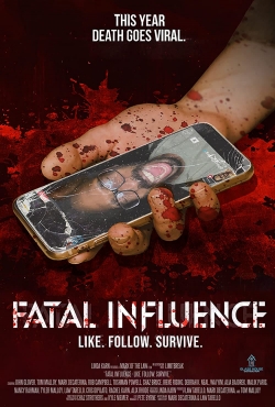 watch Fatal Influence: Like Follow Survive Movie online free in hd on Red Stitch