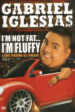 watch Gabriel Iglesias: I'm Not Fat... I'm Fluffy Movie online free in hd on Red Stitch