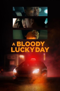 watch A Bloody Lucky Day Movie online free in hd on Red Stitch