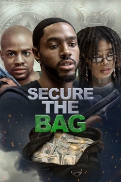 watch Secure the Bag Movie online free in hd on Red Stitch