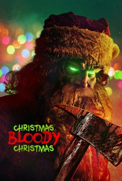 watch Christmas Bloody Christmas Movie online free in hd on Red Stitch