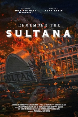 watch Remember the Sultana Movie online free in hd on Red Stitch