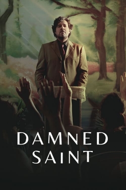 watch Damned Saint Movie online free in hd on Red Stitch