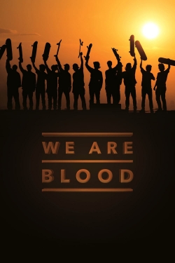 watch We Are Blood Movie online free in hd on Red Stitch