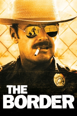 watch The Border Movie online free in hd on Red Stitch