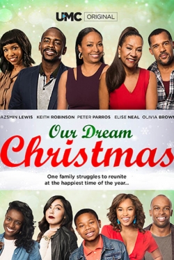 watch Our Dream Christmas Movie online free in hd on Red Stitch
