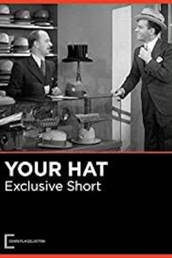 watch Your Hat Movie online free in hd on Red Stitch