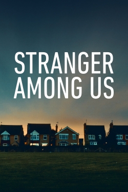 watch Stranger Among Us Movie online free in hd on Red Stitch