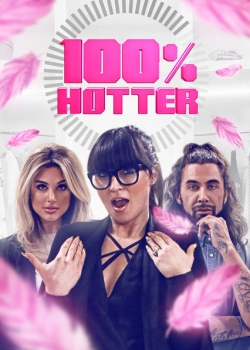 watch 100% Hotter Movie online free in hd on Red Stitch