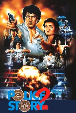 watch Police Story 2 Movie online free in hd on Red Stitch