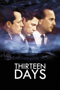 watch Thirteen Days Movie online free in hd on Red Stitch