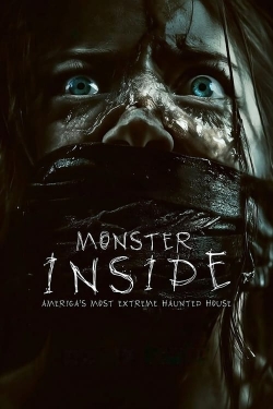 watch Monster Inside: America's Most Extreme Haunted House Movie online free in hd on Red Stitch