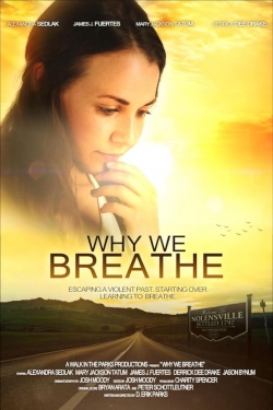 watch Why We Breathe Movie online free in hd on Red Stitch