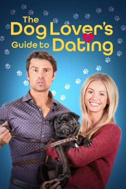 watch The Dog Lover's Guide to Dating Movie online free in hd on Red Stitch