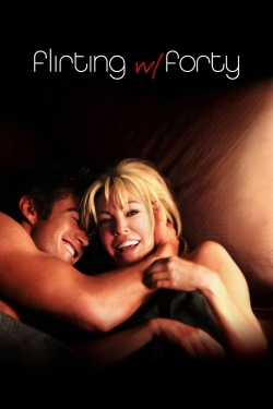 watch Flirting with Forty Movie online free in hd on Red Stitch