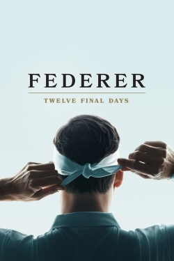 watch Federer: Twelve Final Days Movie online free in hd on Red Stitch