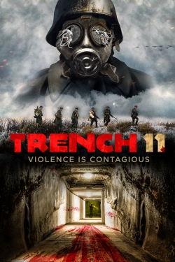 watch Trench 11 Movie online free in hd on Red Stitch