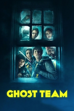 watch Ghost Team Movie online free in hd on Red Stitch