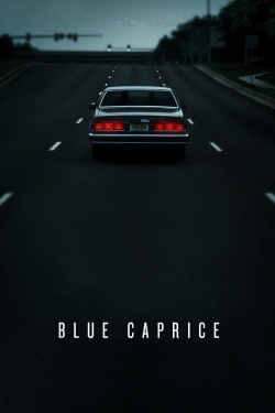 watch Blue Caprice Movie online free in hd on Red Stitch