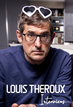 watch Louis Theroux Interviews... Movie online free in hd on Red Stitch