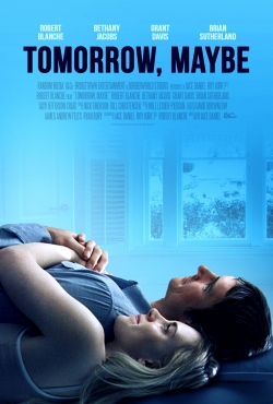 watch Tomorrow, Maybe Movie online free in hd on Red Stitch