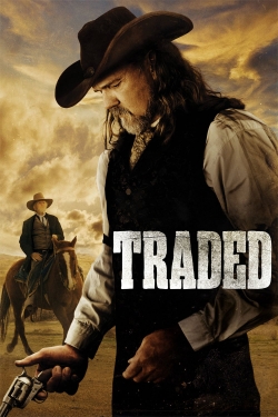 watch Traded Movie online free in hd on Red Stitch