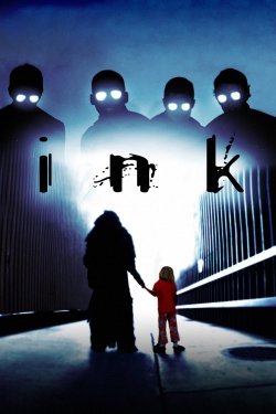 watch Ink Movie online free in hd on Red Stitch