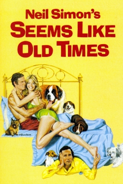 watch Seems Like Old Times Movie online free in hd on Red Stitch