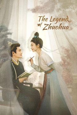 watch The Legend of Zhuohua Movie online free in hd on Red Stitch