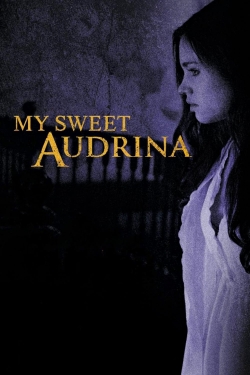 watch My Sweet Audrina Movie online free in hd on Red Stitch