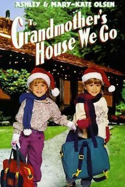 watch To Grandmother's House We Go Movie online free in hd on Red Stitch