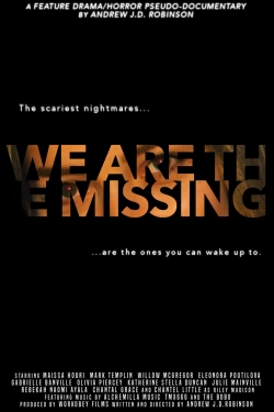 watch We Are The Missing Movie online free in hd on Red Stitch