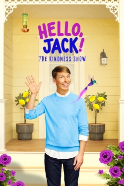 watch Hello, Jack! The Kindness Show Movie online free in hd on Red Stitch