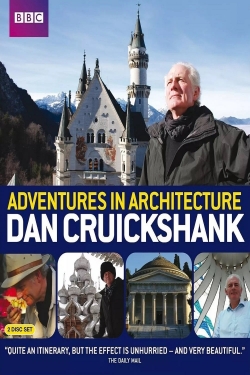 watch Dan Cruickshank's Adventures in Architecture Movie online free in hd on Red Stitch