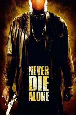 watch Never Die Alone Movie online free in hd on Red Stitch