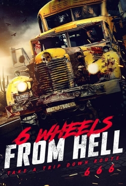 watch 6 Wheels From Hell! Movie online free in hd on Red Stitch