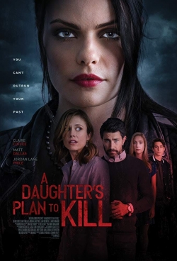 watch A Daughter's Plan to Kill Movie online free in hd on Red Stitch