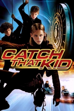 watch Catch That Kid Movie online free in hd on Red Stitch