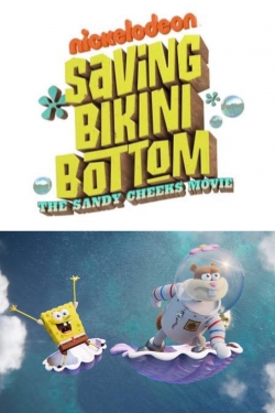 watch Saving Bikini Bottom: The Sandy Cheeks Movie Movie online free in hd on Red Stitch