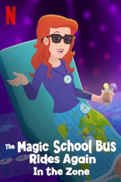 watch The Magic School Bus Rides Again in the Zone Movie online free in hd on Red Stitch