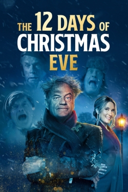 watch The 12 Days of Christmas Eve Movie online free in hd on Red Stitch