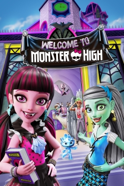 watch Monster High: Welcome to Monster High Movie online free in hd on Red Stitch