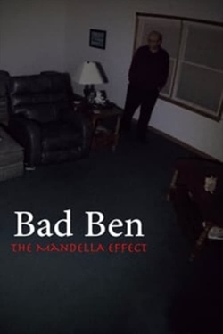 watch Bad Ben - The Mandela Effect Movie online free in hd on Red Stitch