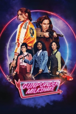 watch Gunpowder Milkshake Movie online free in hd on Red Stitch