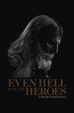 watch Even Hell Has Its Heroes Movie online free in hd on Red Stitch