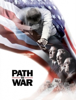 watch Path to War Movie online free in hd on Red Stitch