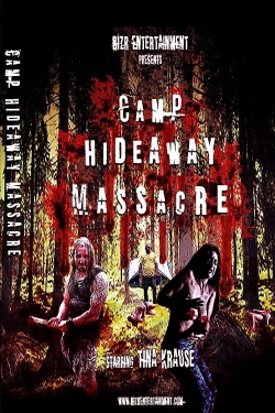 watch Camp Hideaway Massacre Movie online free in hd on Red Stitch