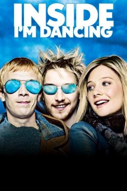 watch Inside I'm Dancing Movie online free in hd on Red Stitch