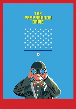 watch The Propaganda Game Movie online free in hd on Red Stitch