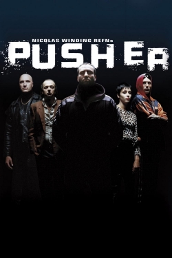 watch Pusher Movie online free in hd on Red Stitch